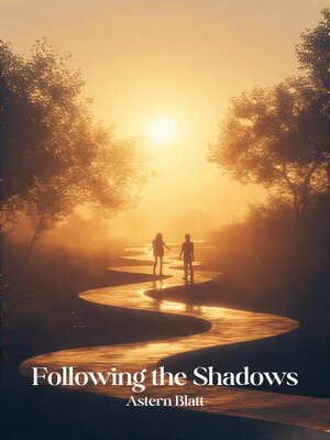 cover image of Following the Shadows